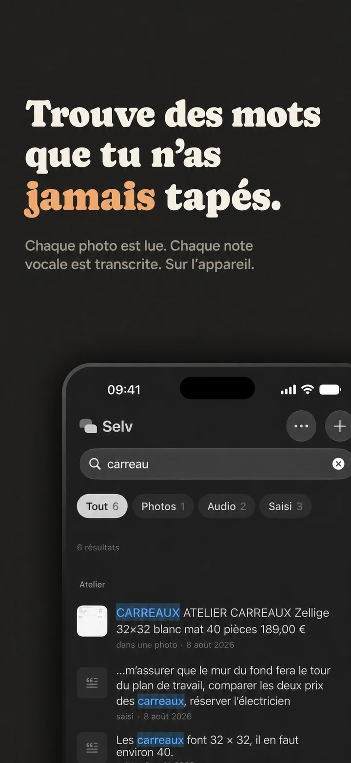 Finds words you never typed — one search across typing, photos and voice