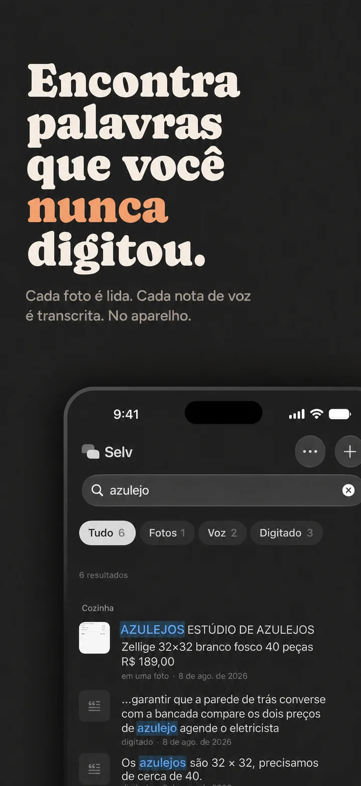 Finds words you never typed — one search across typing, photos and voice