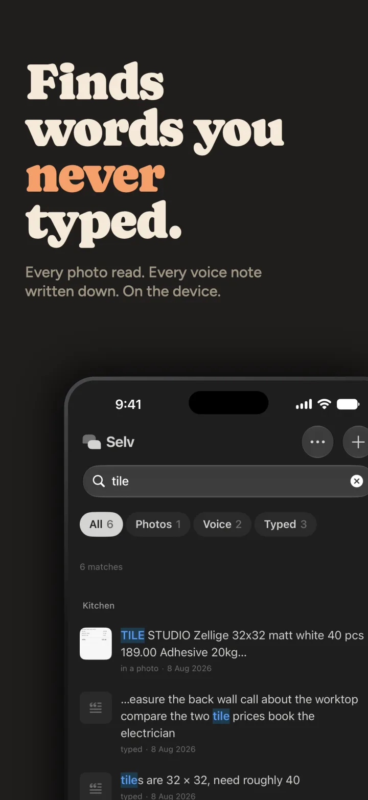 Finds words you never typed — one search across typing, photos and voice